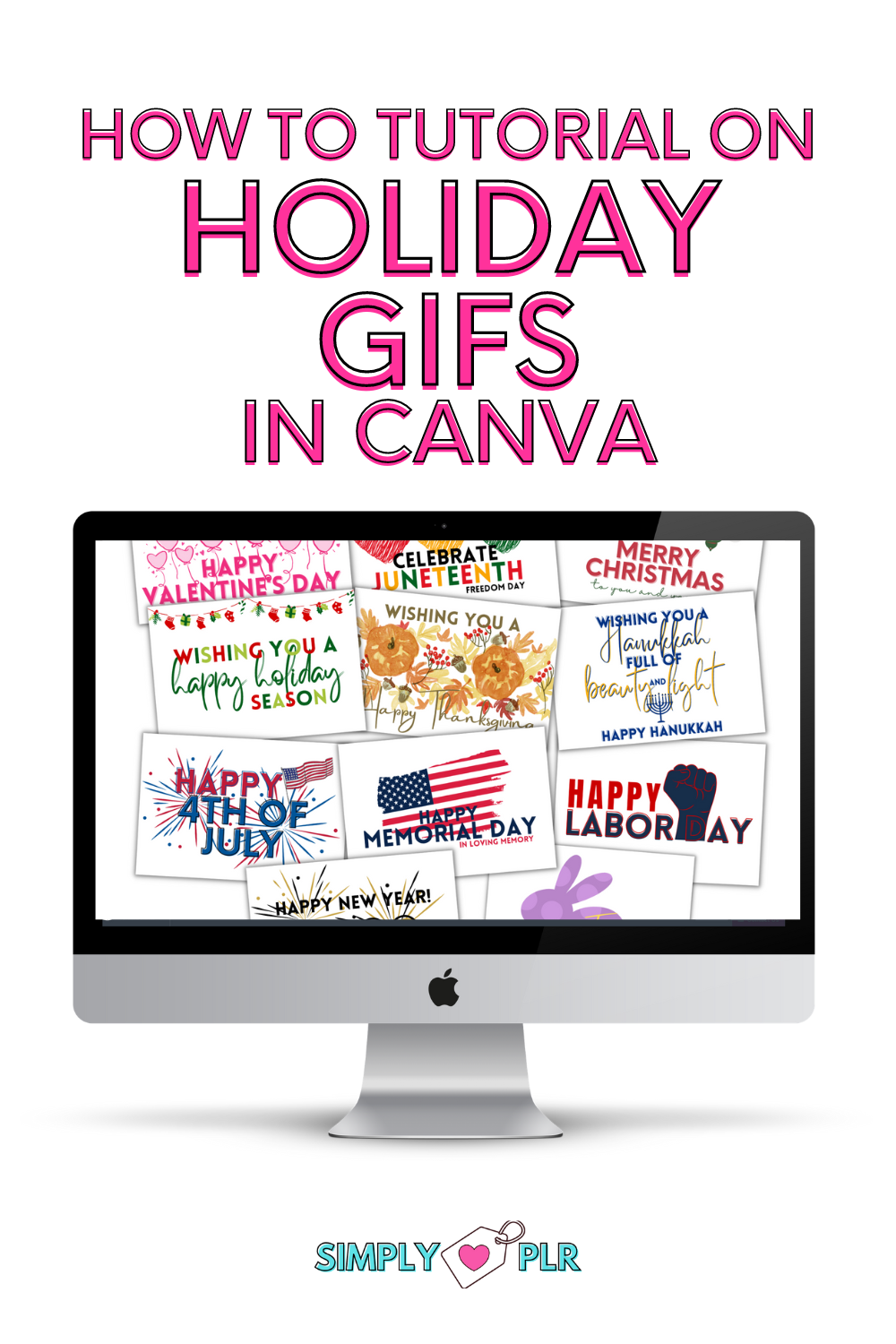 Simply Love PLR How to Tutorial for Holiday GIFs