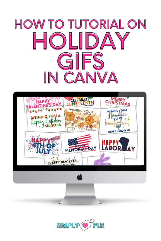 Simply Love PLR How to Tutorial for Holiday GIFs