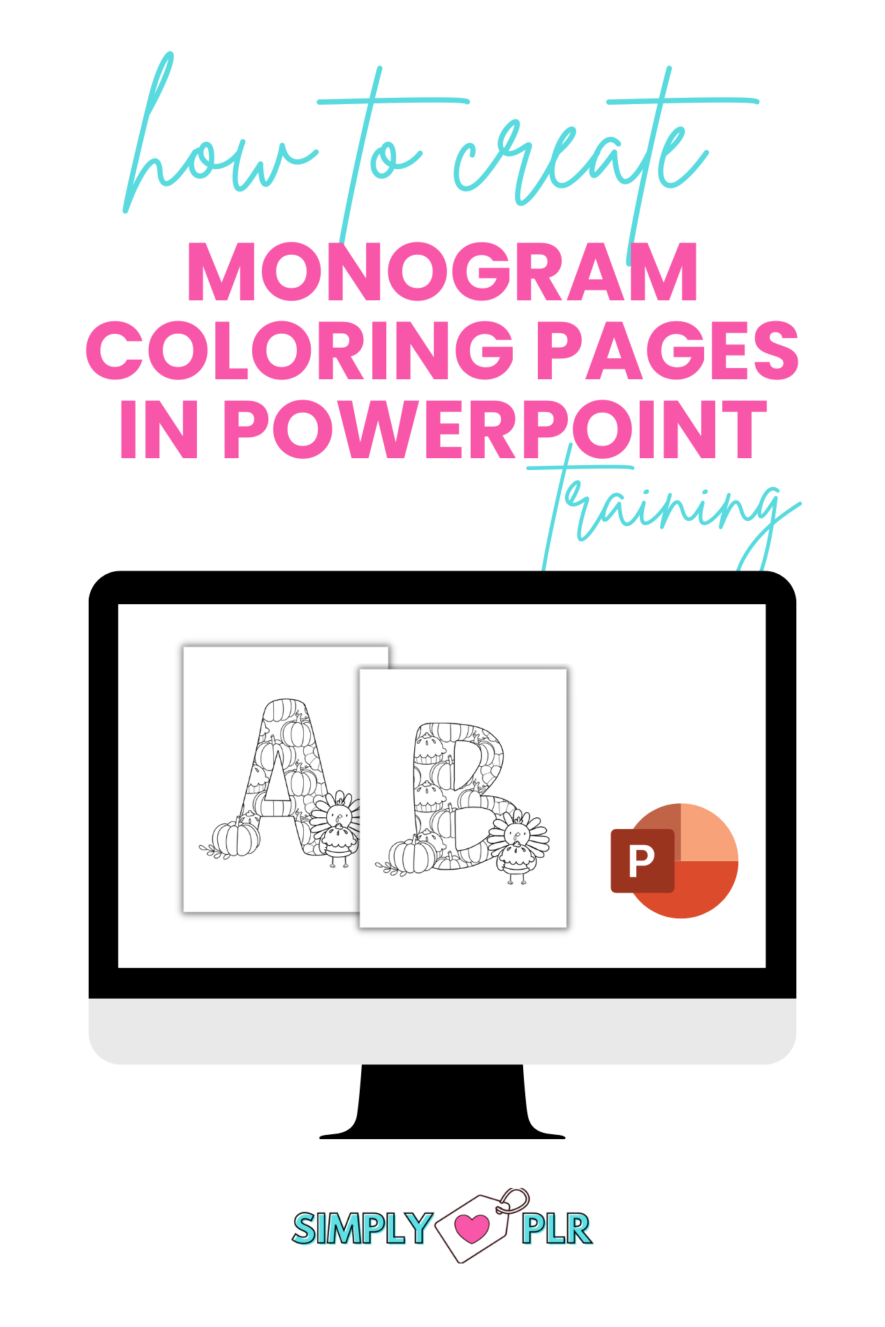 HOW TO CREATE MONOGRAM COLORING PAGES IN POWERPOINT TRAINING VIDEO
